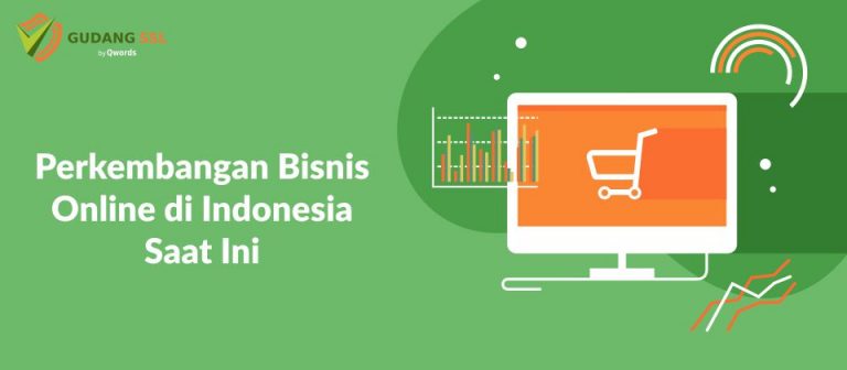 Perkembangan Bisnis Online di Indonesia