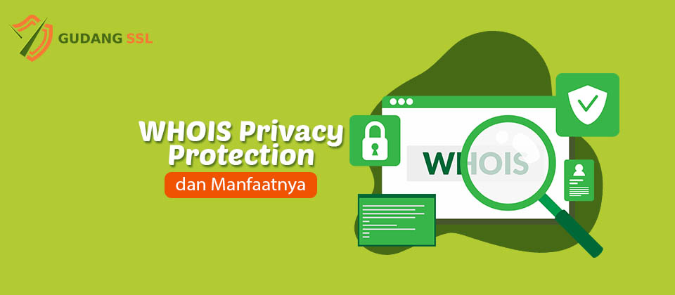Mengenal WHOIS Privacy Protection